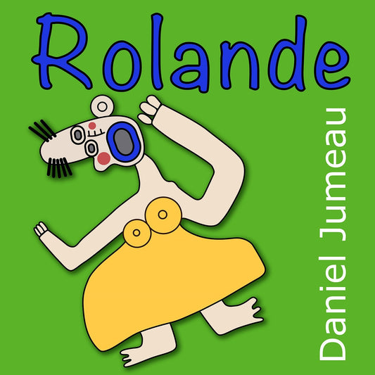 Pochette de : ROLANDE - DANIEL JUMEAU (CD)