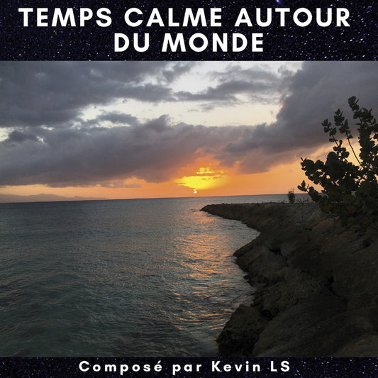 Pochette de : TEMPS CALME AUTOUR DU MONDE - KEVIN LS (CD)