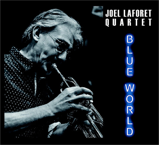 Pochette de : BLUE WORLD - JOEL LAFORET (CD)