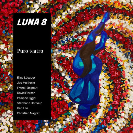 Pochette de : PURO TEATRO - LUNA OCHO (CD)