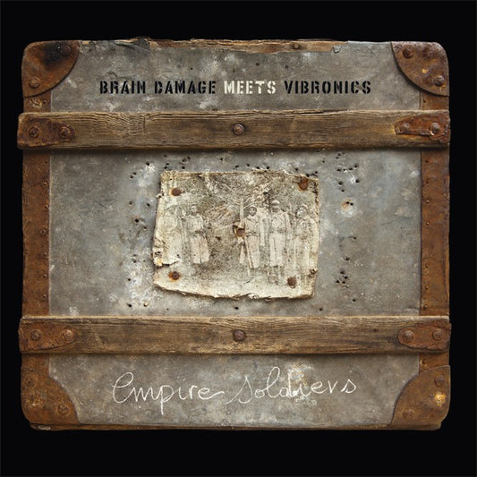 Pochette de : EMPIRE SOLDIERS - BRAIN DAMAGE MEETS VIBRONICS (DOUBLE VINYLE 33T)