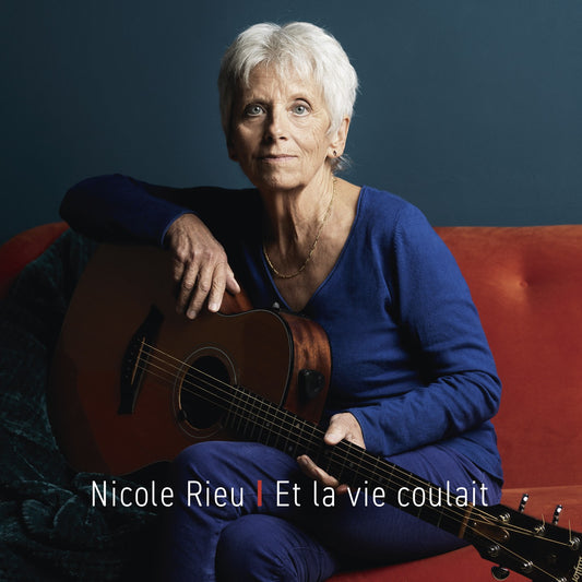 Pochette de : ET LA VIE COULAIT - NICOLE RIEU (CD)