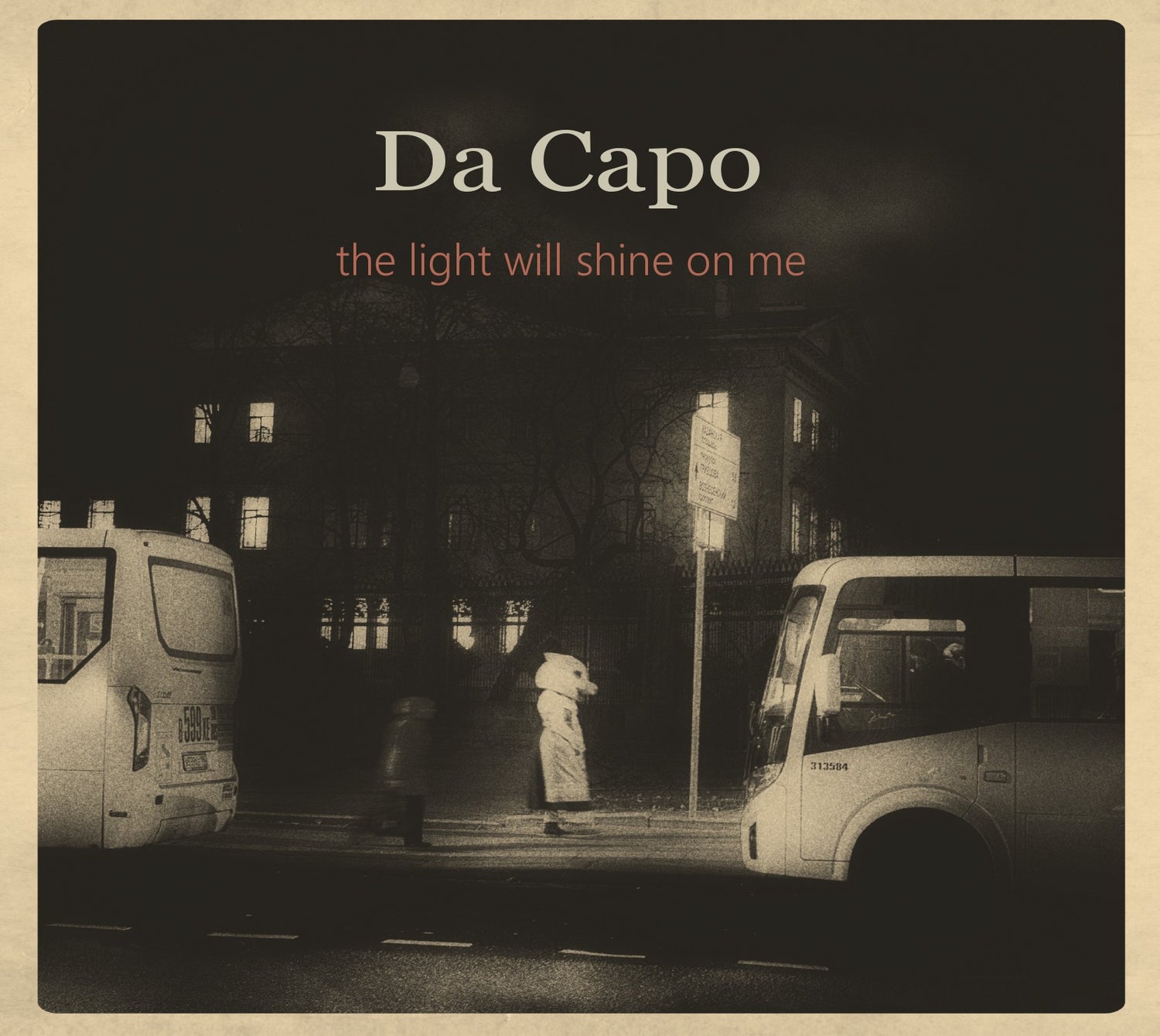 Pochette de : THE LIGHT WILL SHINE ON ME - DA CAPO (CD)