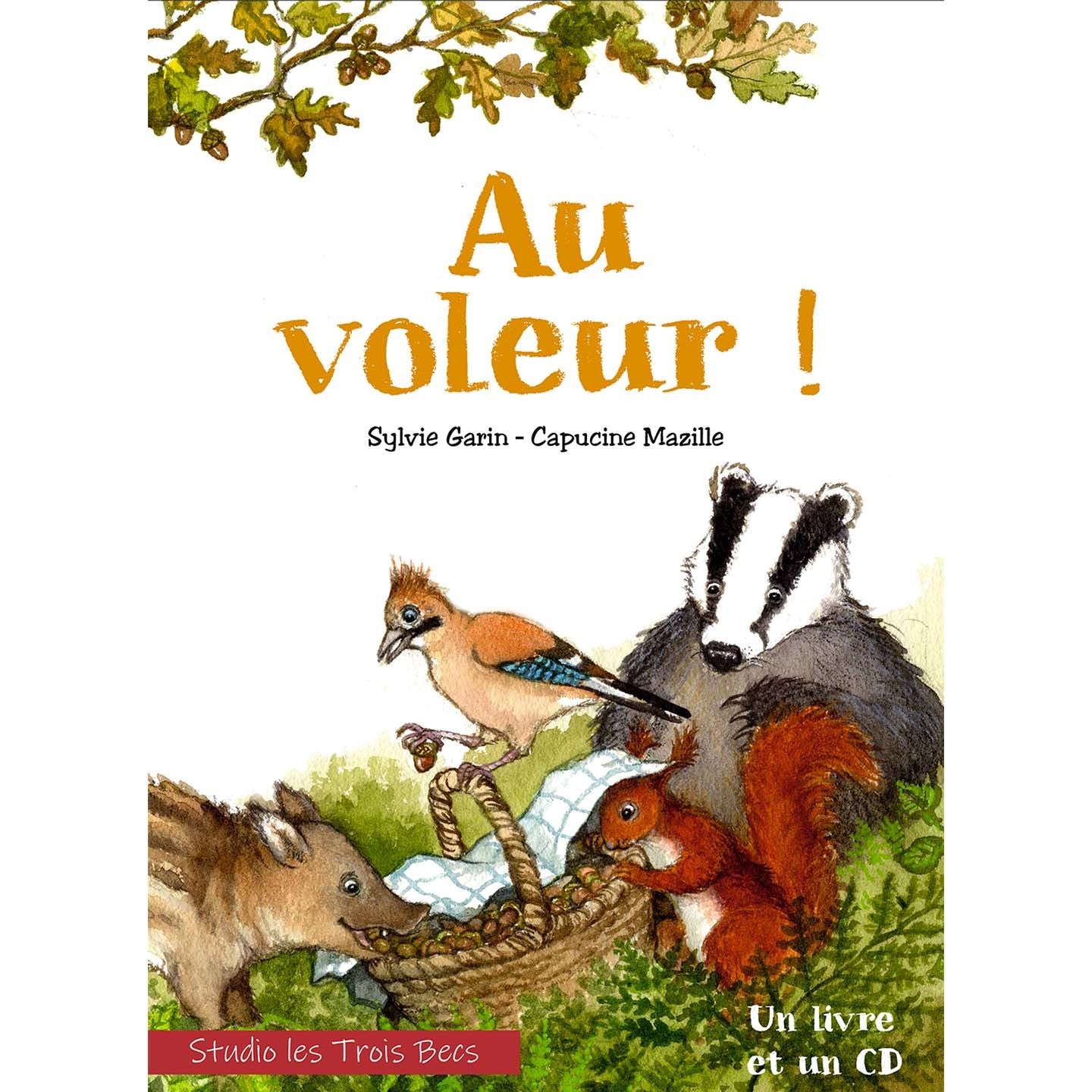 Pochette de : AU VOLEUR ! - STUDIO LES TROIS BECS (LIVRE CD)