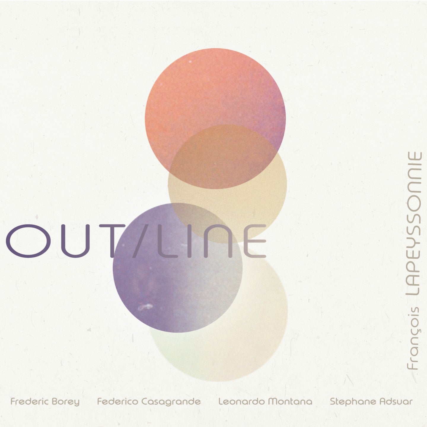 Pochette de : OUT/LINE - FRANÇOIS LAPEYSSONNIE (CD)