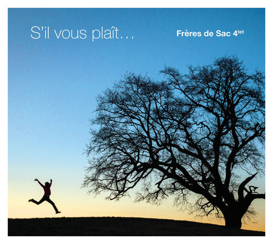 Pochette de : S'IL VOUS PLAÎT... - FRERES DE SAC 4TET (CD)