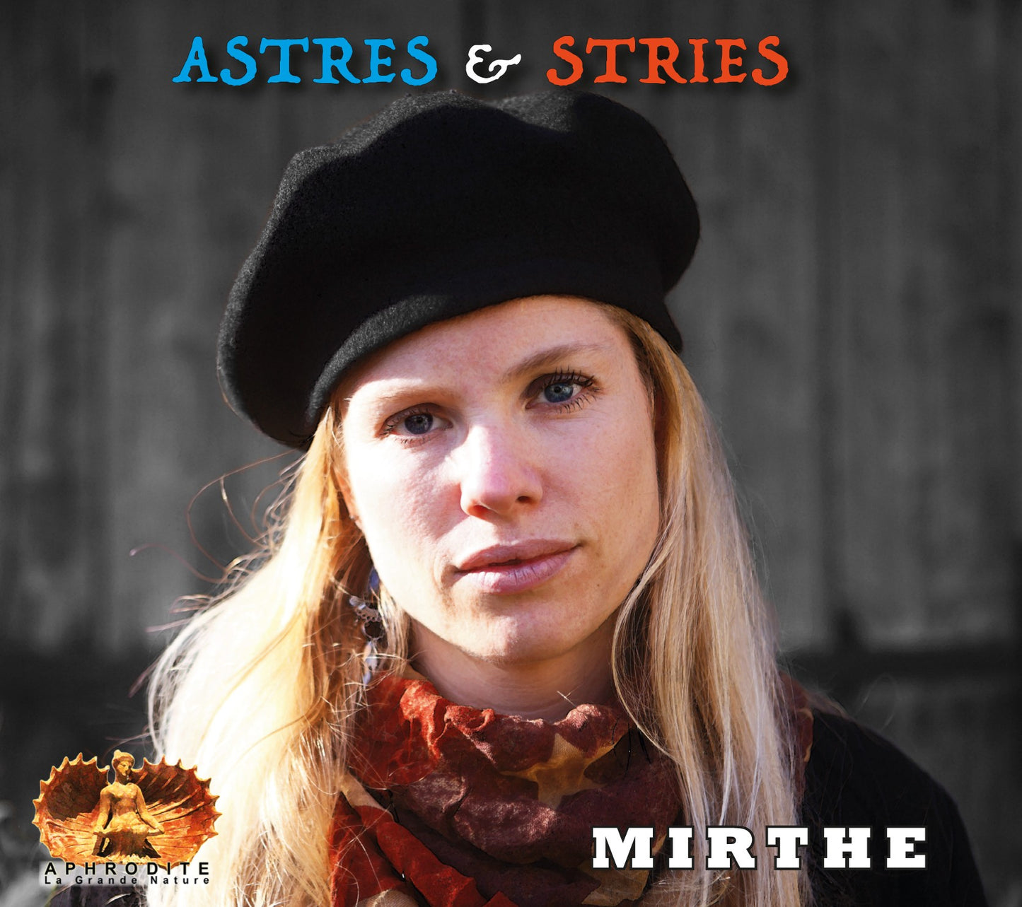 Pochette de : ASTRES & STRIES - MIRTHE (CD)