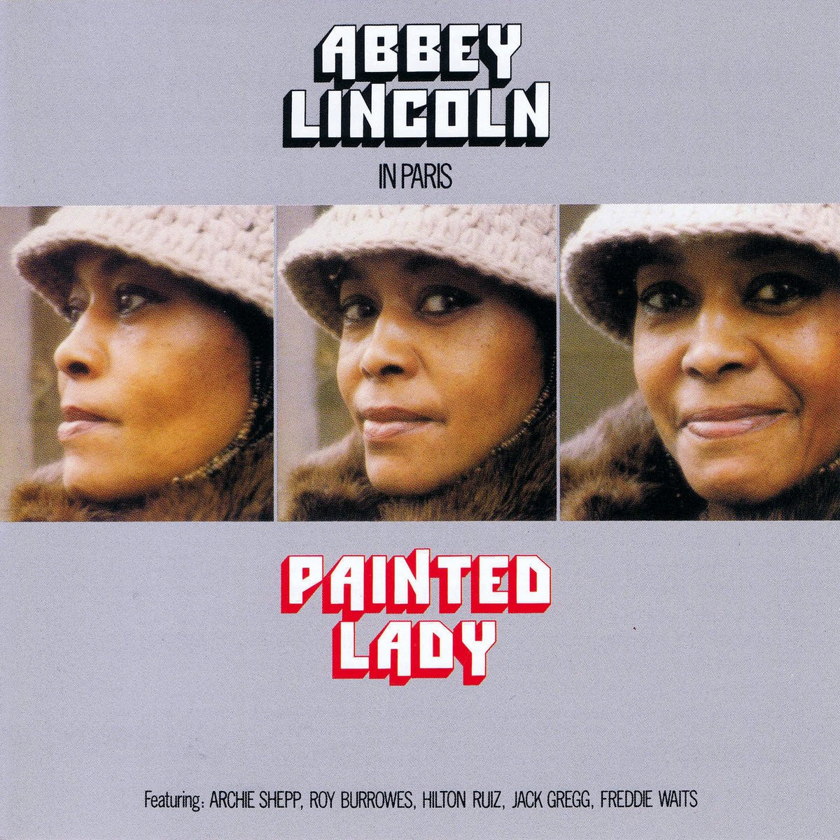 Pochette de : PAINTED LADY - ABBEY LINCOLN ARCHIE SHEPP ROY BURROWES HILTON RUIZ FREDDIE WAITS JACK GREGG (CD)