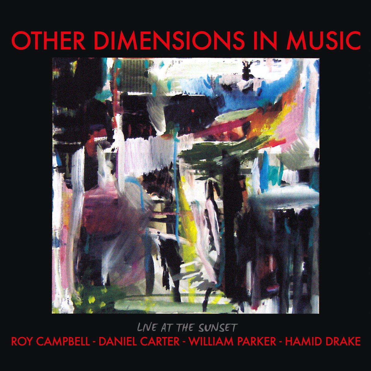 Pochette de : OTHER DIMENSIONS IN MUSIC - LIVE AT THE SUNSET - OTHER DIMENSIONS IN MUSIC (CD)