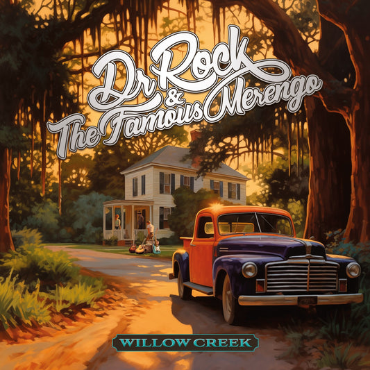 Pochette de : WILLOW CREEK - DR ROCK AND THE FAMOUS MERENGO (CD)