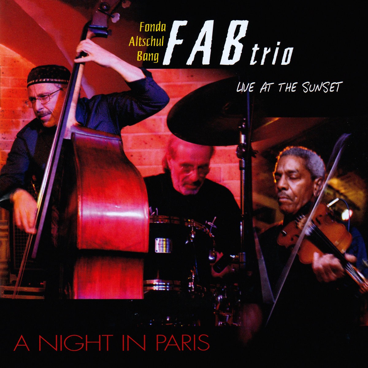 Pochette de : A NIGHT IN PARIS (LIVE AT THE SUNSET) - FAB TRIO (CD)