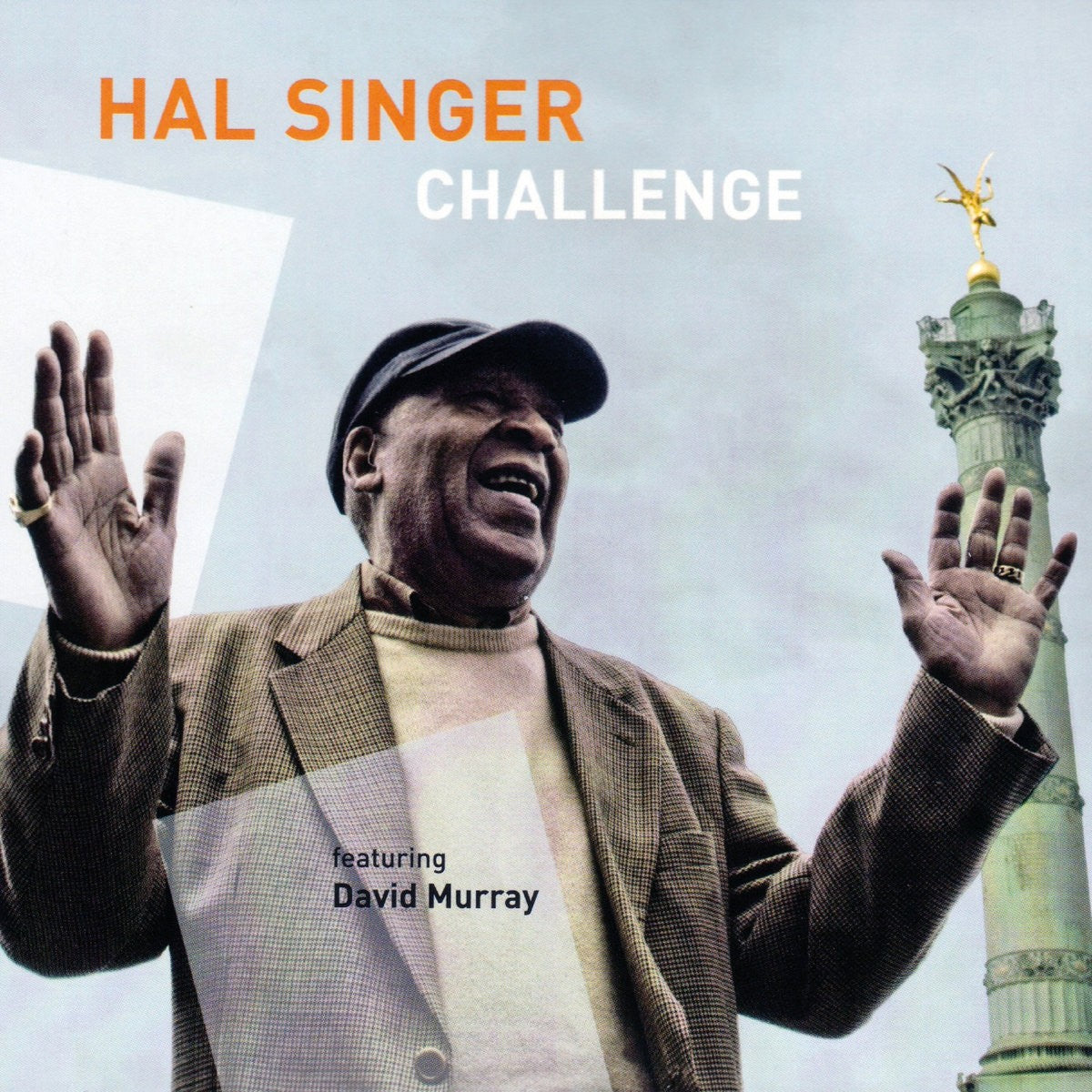 Pochette de : CHALLENGE - HAL SINGER FEATURING DAVID MURRAY (CD)