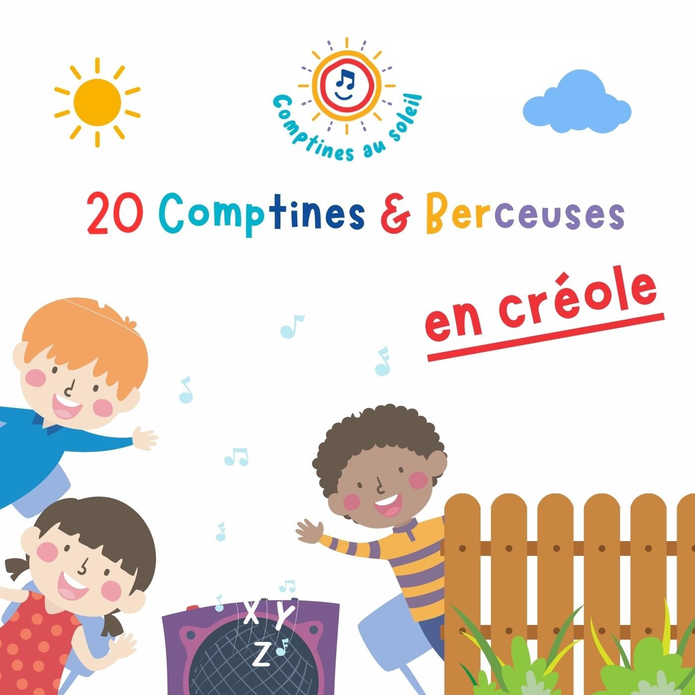 Pochette de : 20 COMPTINES & BERCEUSES EN CRÉOLE - COMPTINES AU SOLEIL (CD)