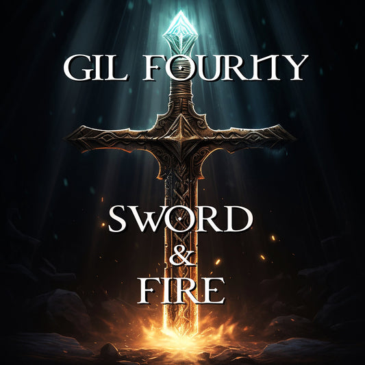 Pochette de : SWORD & FIRE - GIL FOURNY (CD)