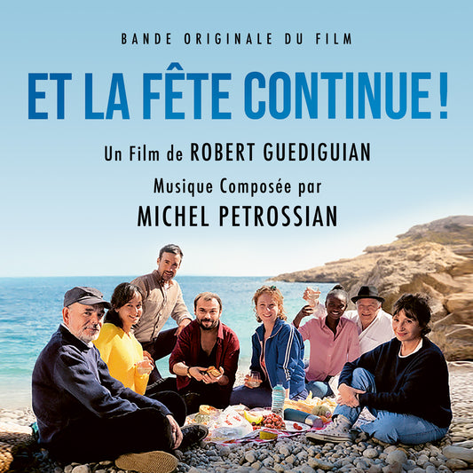 Pochette de : ET LA FETE CONTINUE (BANDE ORIGINALE DU FILM) - MICHEL PETROSSIAN (CD)