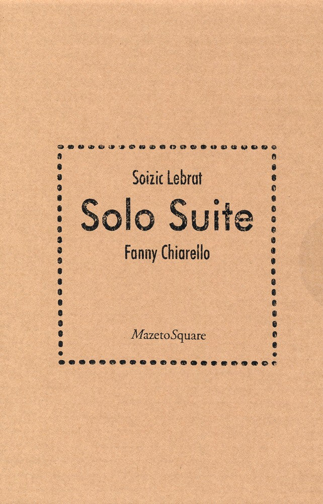 Pochette de : SOLO SUITE - SOIZIC LEBRAT FANNY CHIARELLO (LIVRE CD)