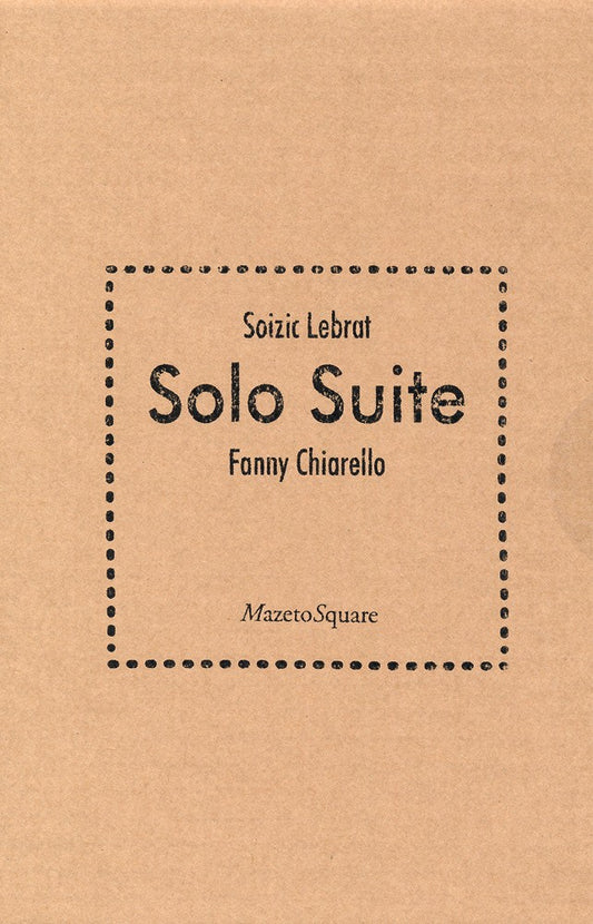 Pochette de : SOLO SUITE - SOIZIC LEBRAT FANNY CHIARELLO (LIVRE CD)