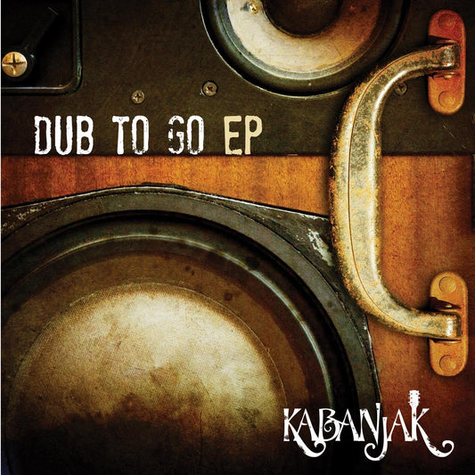 Pochette de : DUB TO GO - KABANJAK (45T)