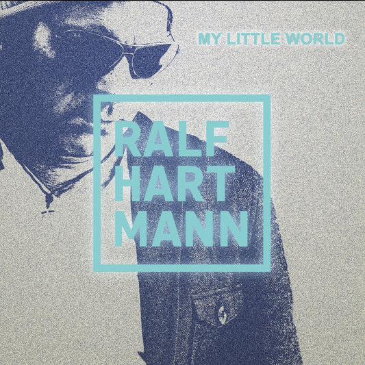 Pochette de : MY LITTLE WORLD - RALF HARTMANN (CD)