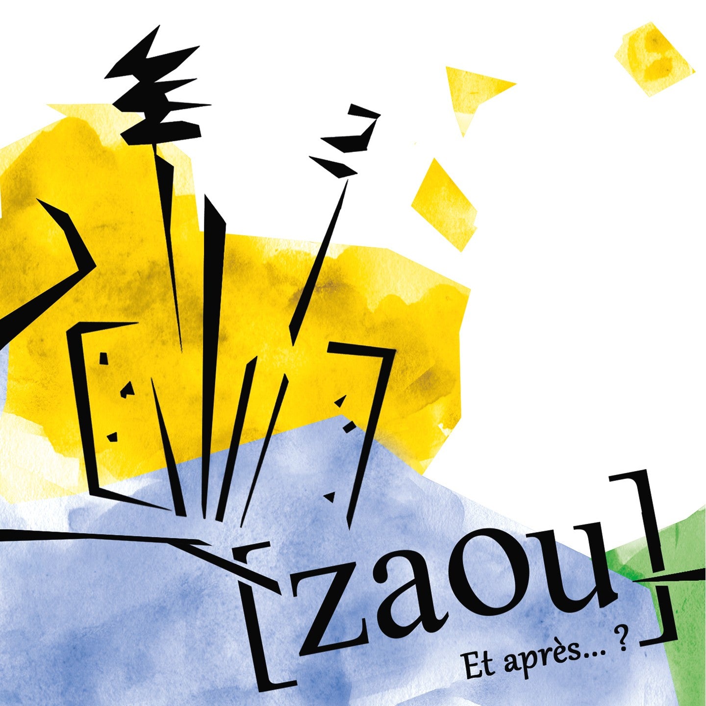 Pochette de : ET APRÈS... ? - [ZAOU] (CD)