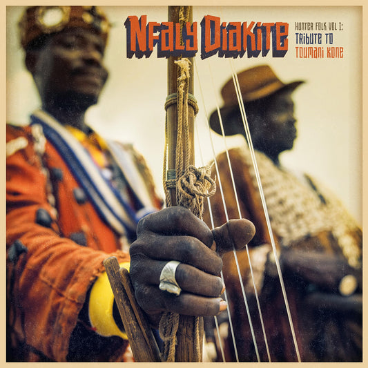 Pochette de : HUNTER FOLK VOL 1: TRIBUTE TO TOUMANI KONÉ - NFALY DIAKITE (33T)