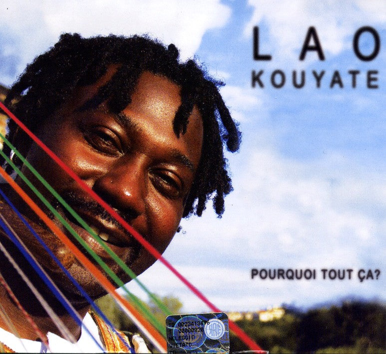 Pochette de :  POURQUOI TOUT ÇA ?  - LAO KOUYATE  (CD)