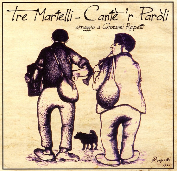 Pochette de :  CANTE 'R PAROLI  - TRE MARTELLI  (CD)