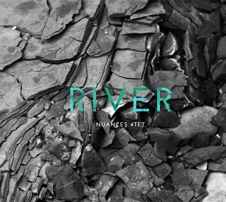 Pochette de :  RIVER  - NUANCES QUARTET  (CD)