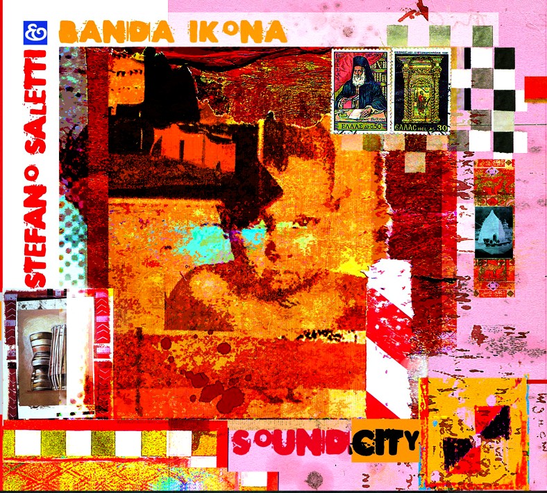 Pochette de :  SOUNDCITY  - STEFANO SALETTI / BANDA IKONA  (CD)