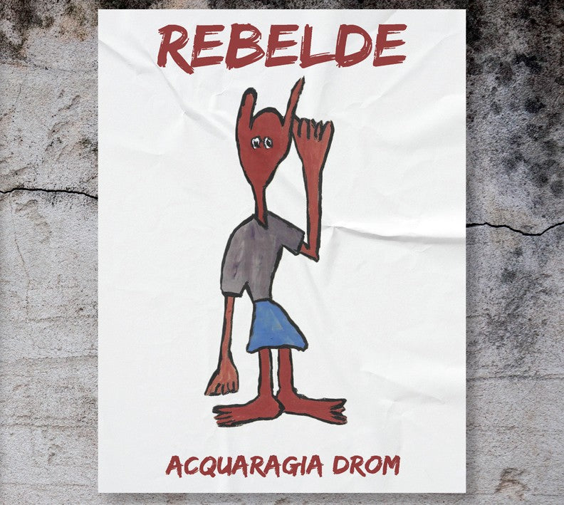 Pochette de :  REBELDE  - ACQUARAGIA DROM  (CD)