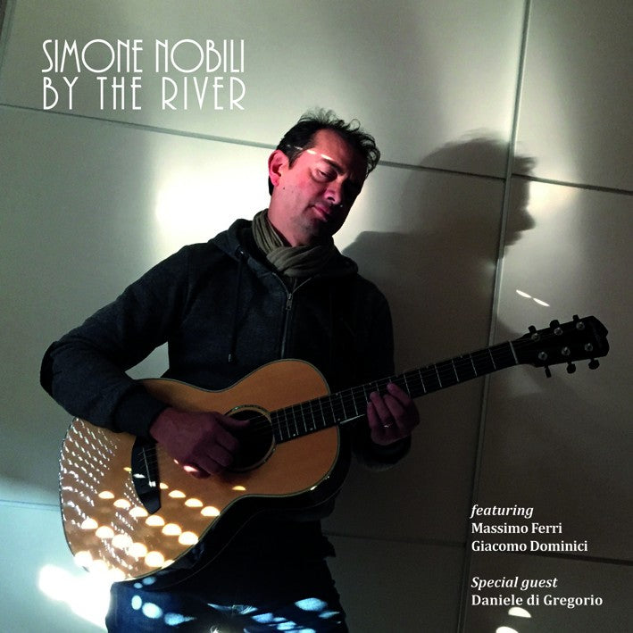 Pochette de :  BY THE RIVER  - SIMONE NOBILI  (CD)