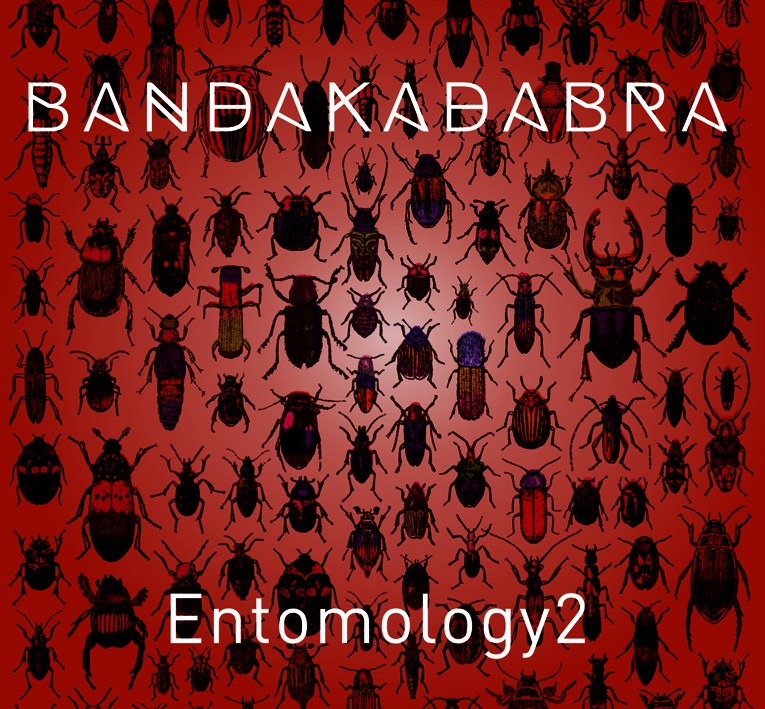 Pochette de :  ENTOMOLOGY 2  - BANDAKADABRA  (CD)