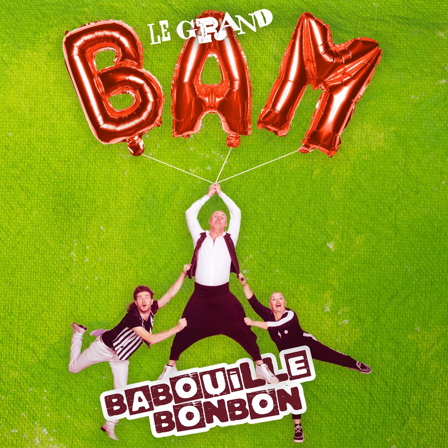 Pochette de : LE GRAND BAM - BABOUILLE BONBON (CD)