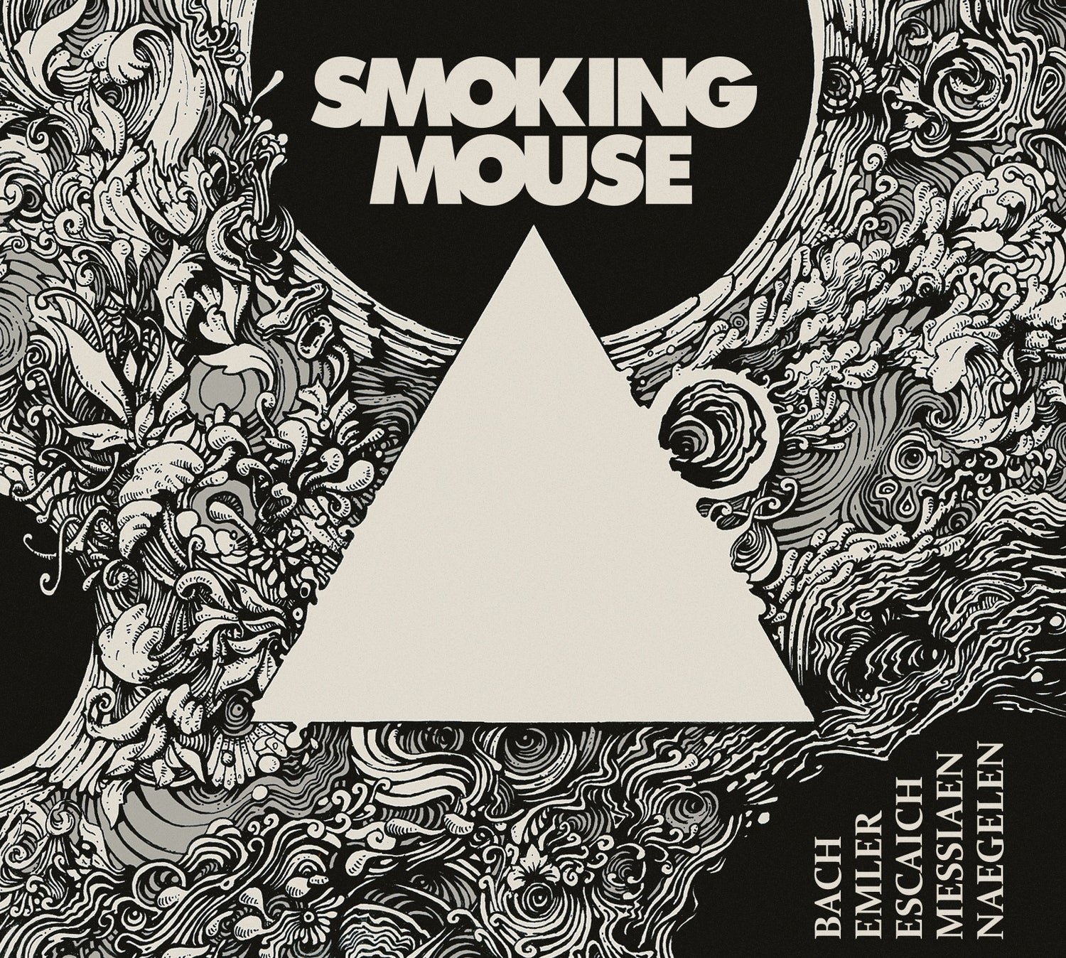 Pochette de : BACH-EMLER-ESCAICH-MESSIAEN-NAEGELEN - SMOKING MOUSE (CD)