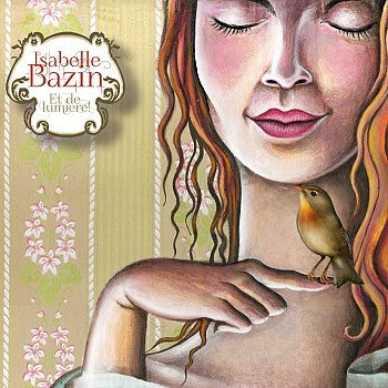 Pochette de : ET DE LUMIÈRE ! - ISABELLE BAZIN (CD)