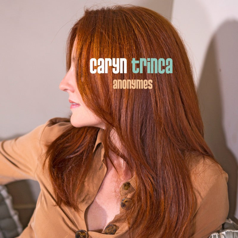 Pochette de : ANONYMES - CARYN TRINCA (CD)