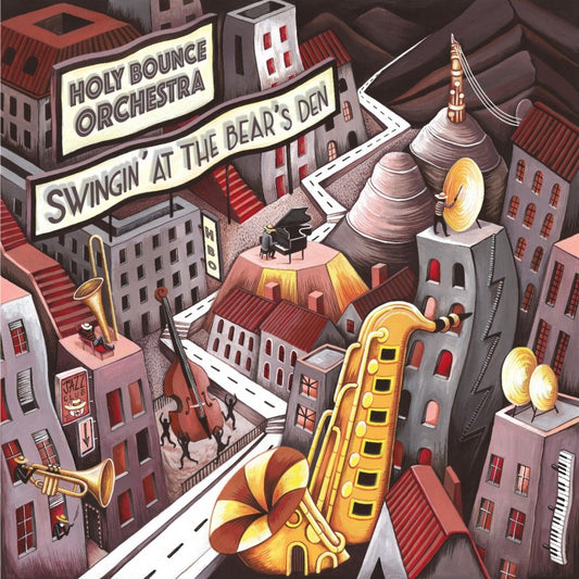 Pochette de : SWINGIN' AT THE BEAR'S DEN - HOLY BOUNCE ORCHESTRA (33T)